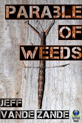 Parable of Weeds Parable of Weeds