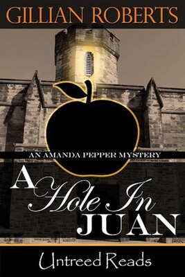 A Hole in Juan (An Amanda Pepper Mystery) A Hole in Juan (An Amanda Pepper Mystery)