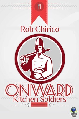 Onward Kitchen Soldiers Onward Kitchen Soldiers