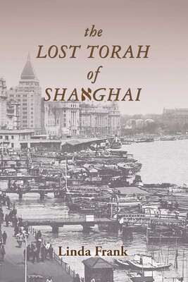 Lost Torah of Shanghai
