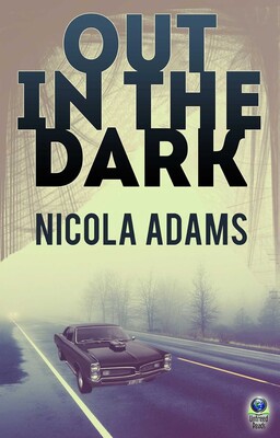 Out in the Dark Out in the Dark
