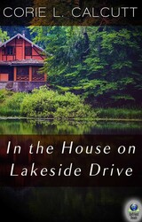 In the House on Lakeside Drive In the House on Lakeside Drive