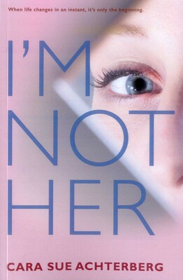 I'm Not Her I'm Not Her