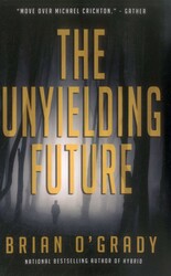 Unyielding Future Unyielding Future