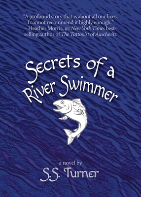 Secrets of a River Swimmer Secrets of a River Swimmer