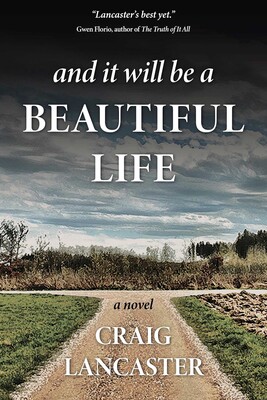 And It Will Be a Beautiful Life And It Will Be a Beautiful Life