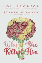 Why She Killed Him Why She Killed Him