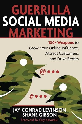 Guerrilla Social Media Marketing Guerrilla Social Media Marketing
