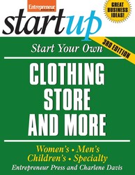 Start Your Own Clothing Store and More Start Your Own Clothing Store and More