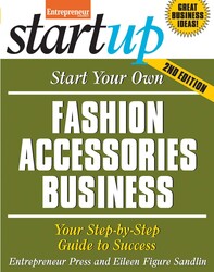 Start Your Own Fashion Accessories Business Start Your Own Fashion Accessories Business