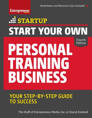 Start Your Own Personal Training Business Start Your Own Personal Training Business