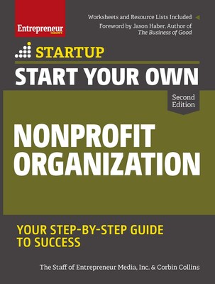 Start Your Own Nonprofit Organization Start Your Own Nonprofit Organization