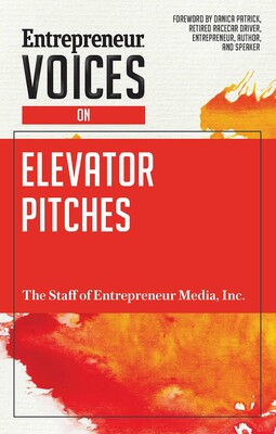 Entrepreneur Voices on Elevator Pitches Entrepreneur Voices on Elevator Pitches