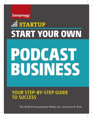 Start Your Own Podcast Business Start Your Own Podcast Business