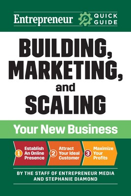 Building, Marketing, and Scaling Your New Business Building, Marketing, and Scaling Your New Business