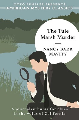 The Tule Marsh Murder The Tule Marsh Murder
