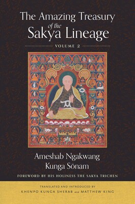 Amazing Treasury of the Sakya Lineage Amazing Treasury of the Sakya Lineage