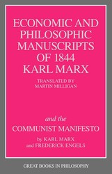 Economic and Philosophic Manuscripts of 1844 and the Communist Manifesto