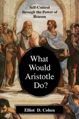 What Would Aristotle Do? What Would Aristotle Do?
