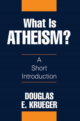 What Is Atheism? What Is Atheism?