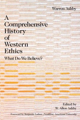 Comprehensive History Of Western Ethics Comprehensive History Of Western Ethics