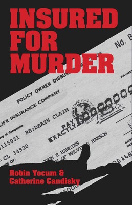 Insured for Murder Insured for Murder