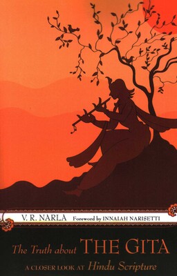 Truth About the Gita Truth About the Gita