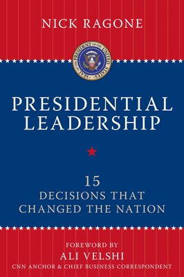 Presidential Leadership Presidential Leadership