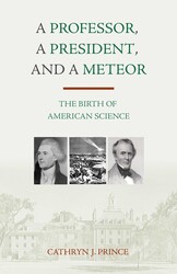 Professor, A President, and A Meteor