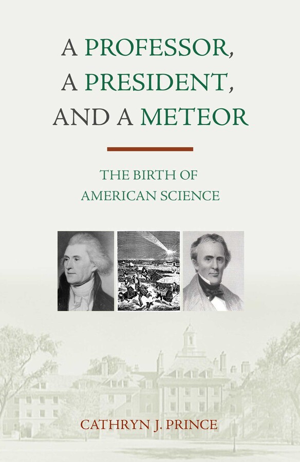 Professor, A President, and A Meteor