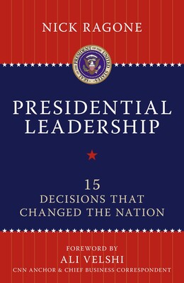 Presidential Leadership Presidential Leadership