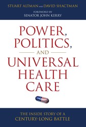 Power, Politics, and Universal Health Care