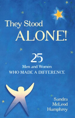 They Stood Alone! They Stood Alone!