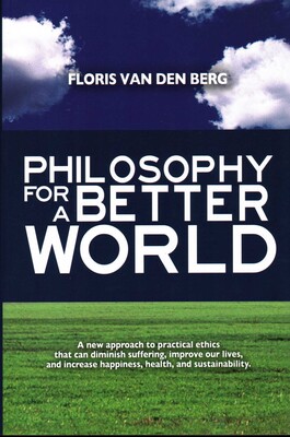 Philosophy for a Better World Philosophy for a Better World