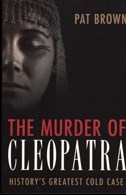 Murder of Cleopatra Murder of Cleopatra