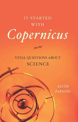 It Started with Copernicus It Started with Copernicus