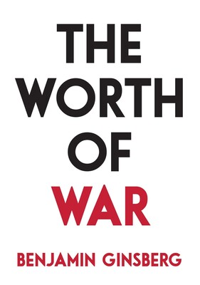 The Worth of War The Worth of War