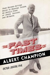The Fast Times of Albert Champion