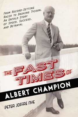 Fast Times of Albert Champion Fast Times of Albert Champion