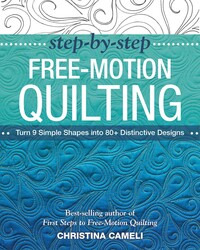 Step-by-Step Free-Motion Quilting Step-by-Step Free-Motion Quilting