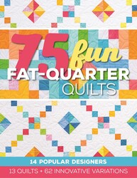 75 Fun Fat-Quarter Quilts 75 Fun Fat-Quarter Quilts