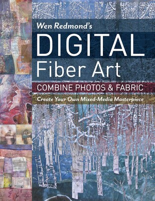 Wen Redmond's Digital Fiber Art Wen Redmond's Digital Fiber Art