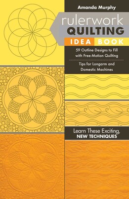 Rulerwork Quilting Idea Book Rulerwork Quilting Idea Book