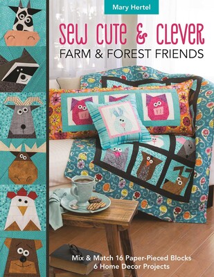 Sew Cute & Clever Farm & Forest Friends Sew Cute & Clever Farm & Forest Friends