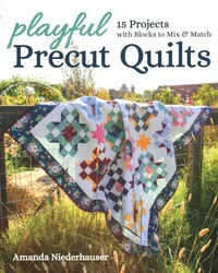 Playful Precut Quilts Playful Precut Quilts