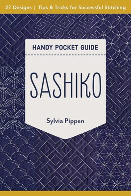 Sashiko Handy Pocket Guide Sashiko Handy Pocket Guide