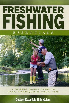 Freshwater Fishing Essentials Freshwater Fishing Essentials