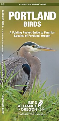 Portland Birds (Portland Audubon), 2nd Ed Portland Birds (Portland Audubon), 2nd Ed