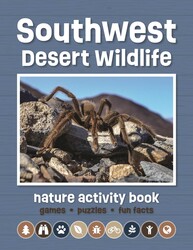 Southwest Desert Wildlife Nature Activity Book Southwest Desert Wildlife Nature Activity Book