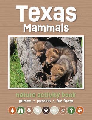 Texas Mammals Nature Activity Book Texas Mammals Nature Activity Book